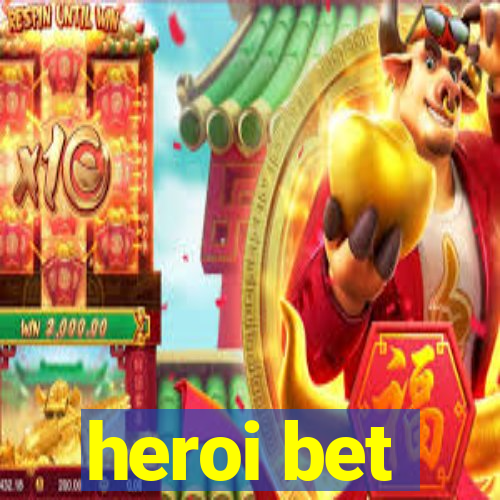 heroi bet